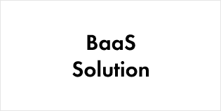 BaaS Solution